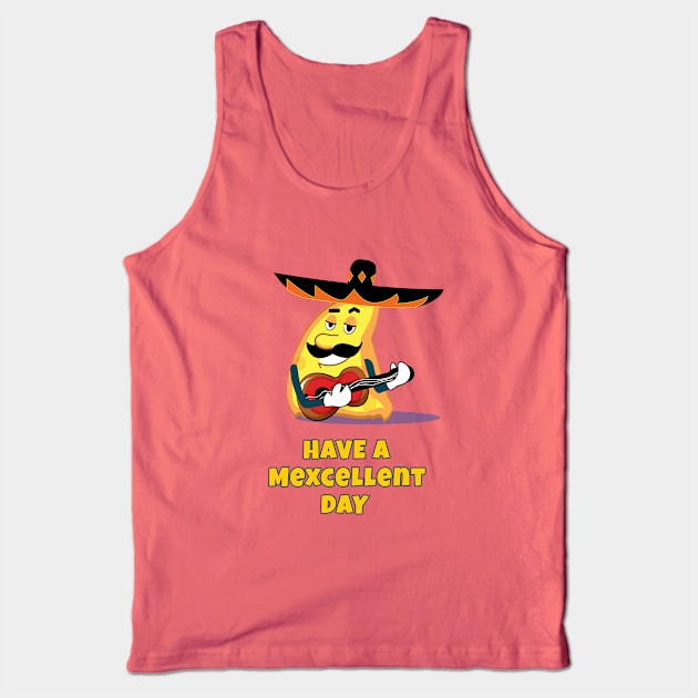 Happy Cinco de Mayo - Mexcellent Day Tank Top by Yasna